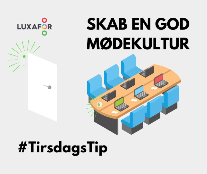 Det er tirsdag! … derfor kommer her et lille #TirsdagsTip til, hvordan I kan forbedre jeres mødekultur 🗣